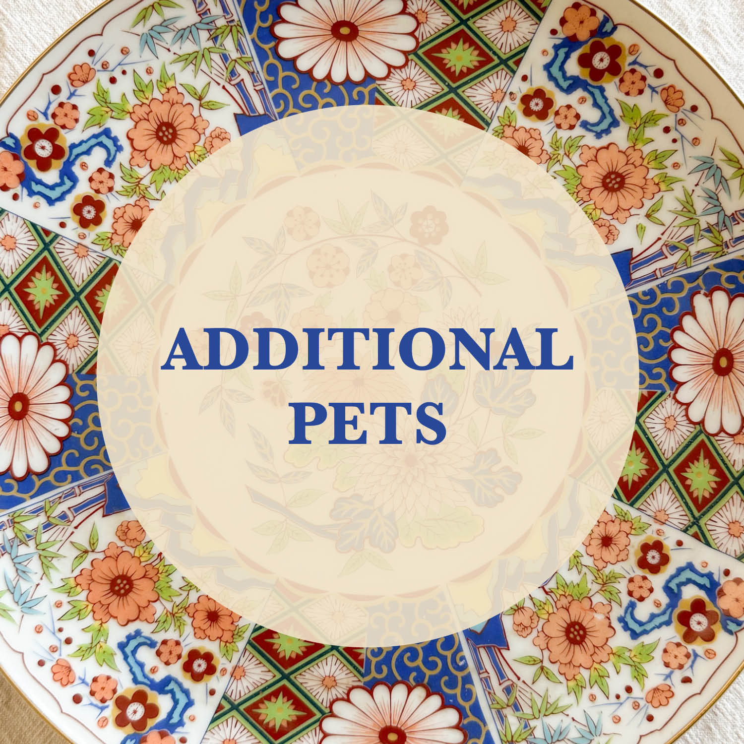 ADDITIONAL PETS | Add on additional pets to your plate. FOR ADDITIONAL PETS ONLY