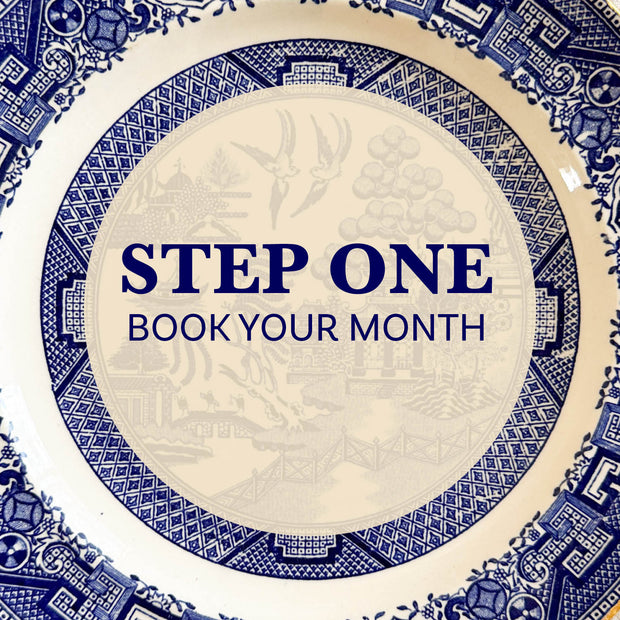 STEP ONE | BOOK YOUR MONTH | Custom plates
